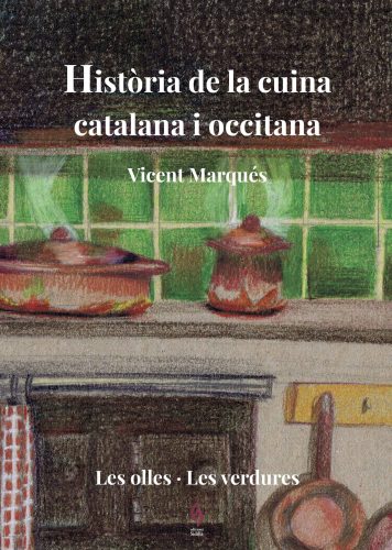Història de la cuina catalana i occitana vol. 2