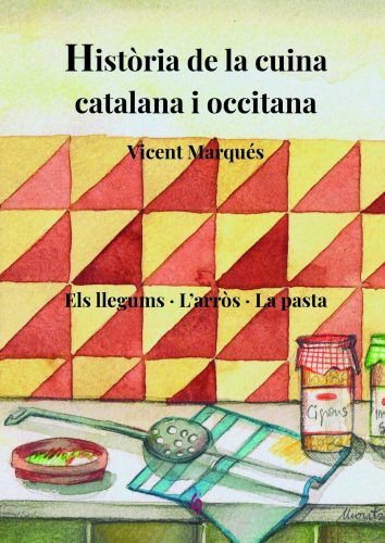 Història de la cuina catalana i occitana vol. 3